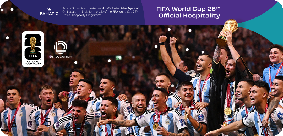 Argentina team celebrating with the World Cup trophy on stage, with FIFA World Cup 2026 Official Hospitality and Fanatic Sports branding.